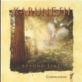 Karunesh - Beyond Time - Compilation 1 '2010