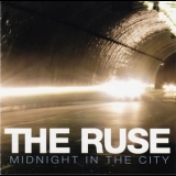 The Ruse - Midnight In The City '2008