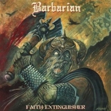 Barbarian - Faith Extinguisher '2014