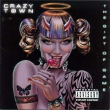 Crazy Town - The Gift Of Game '1999