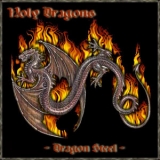 Holy Dragons - Dragon Steel '1998