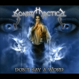 Sonata Arctica - Don't Say A Word '2004