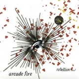  Arcade Fire - Rebellion (Lies) '2005 - Single