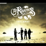 The Rasmus - Sail Away (Maxi-Single, Enhanced) '2005