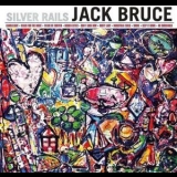 Jack Bruce - Silver Rails (eantcd1028) '2014