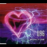 U96 - We Call It Love (Promo) '2003