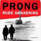 Prong - Rude Awakening '1996