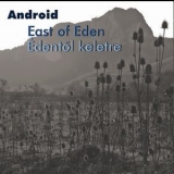 Android - East Of Eden '1995