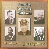 Manhattan Jazz Quintet - Someday My Prince Will Come '2007