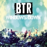 Big Time Rush - Windows Down '2012