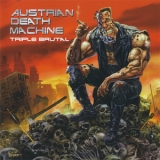 Austrian Death Machine - Triple Brutal '2014 - Album