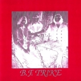 B.f. Trike - B.f. Trike '1978
