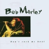 Bob Marley - Don't Rock My Boat '1993