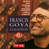 Francis Goya - Plays His Favourite Hits (CD2) '1998