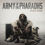 Army Of The Pharaohs - In Death Reborn '2014