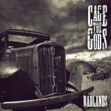 Cage The Gods - Badlands '2014