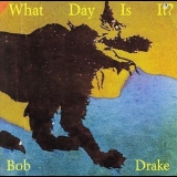 Bob Drake - What Day Is It? '1993