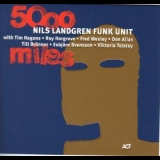 Nils Landgren Funk Unit - 5000 Miles '1999