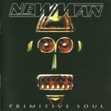 Newman - Primitive Soul '2007