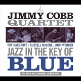 The Jimmy Cobb Quartet - Jazz In The Key Of Blue '2009