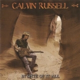 Calvin Russell - In Spite Of It All '2005 - Album