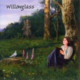 Willowglass - Willowglass '2005