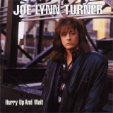 Joe Lynn Turner - Hurry Up & Wait '1998