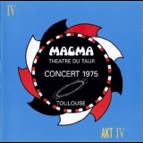 Magma - Concert 1975 Theatre Du Taur - Toulouse - Akt Iv (CD1) '1996