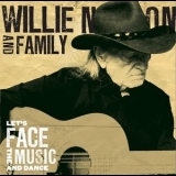 Willie Nelson - Let's Face The Music And Dance '2013