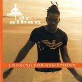 Dr. Alban - Looking For Something '2000