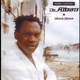 Dr. Alban - Work Work (Remix Contest) '2003
