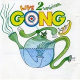 Gong - Live 2 Infinitea '2000 - Album