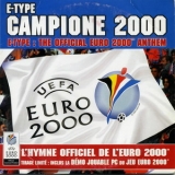 E-Type - Campione 2000 '2000