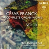 Cesar Franck - Complete Organ Works (Hans-Eberhard Ross) Vol. 3 (SACD, 91.518, DE) (Disc 1) '2006