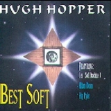 Hugh Hopper - Best Soft '2000 - Album