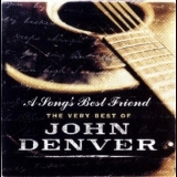 John Denver - A Songs Best Friend (the Very Best Of)(CD1) '2004