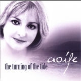 Aoife Ni Fhearraigh - The Turning Of The Tide '2003 - Album