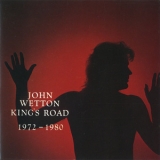 John Wetton - King's Road 1972 - 1980 '1987