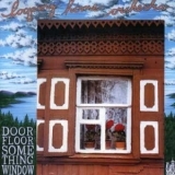 Lars Hollmer/Looping Home Orchestra - Door Floor Something Window: Live 1992 & 1993 '1993
