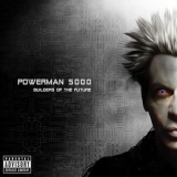 Powerman 5000 - Builders Of The Future '2014