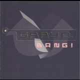 Gary D. - Bang! '1997