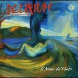 Delirium - Il Nome Del Vento '2009 - Album