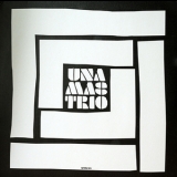 Una Mas Trio - Clear As Water [Hi-Res] '2009