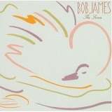 Bob James - The Swan '1995