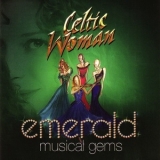 Celtic Woman - Emerald Musical Gems '2014