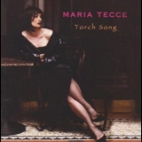 Maria Tecce - Torch Song '2002