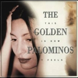 The Golden Palominos - This Is How It Feels '1993