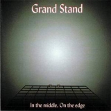 Grand Stand - In The Middle, On The Edge '1998