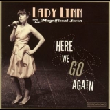 Lady Linn And Her Magnificent Seven - Here We Go Again '2008