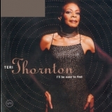 Teri Thornton - I'll Be Easy To Find '1997
